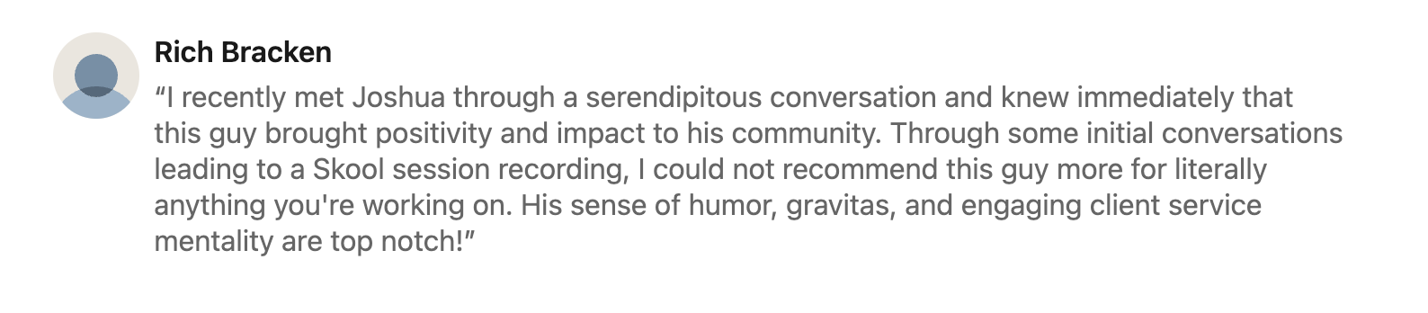 Testimonial, Rich Bracken